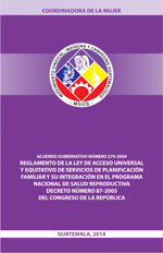 Reglamento de la Ley de Acceso Universal y Equitativo de Servicios de 

Planificación Familiar y su Integración en el Programa Nacional de Salud Reproductiva