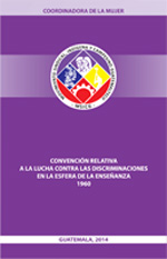 Convención relativa a la Lucha contra las discriminaciones en la Esfera de la Enseñanza 1960