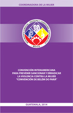Convención Interamericana para prevenir sancionar y erradicar la violencia contra la mujer