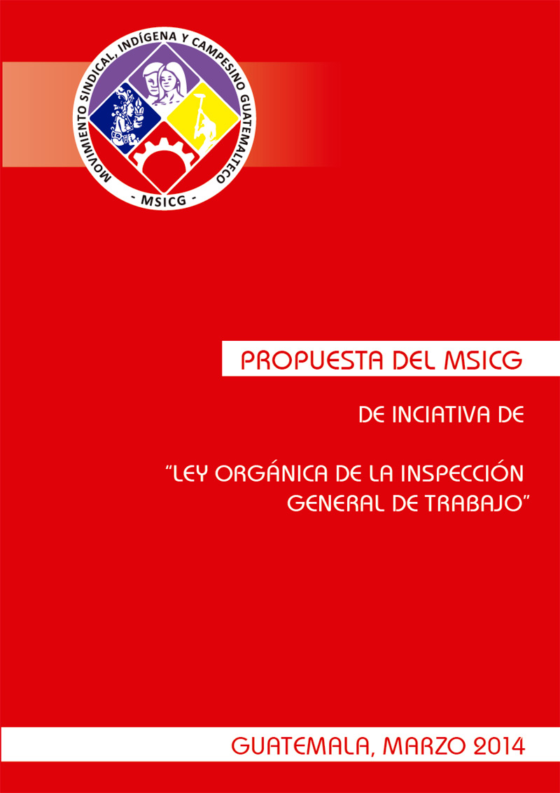 Propuesta del MSICG para dotar de poder sancionatorio a la Inspección de Trabajo